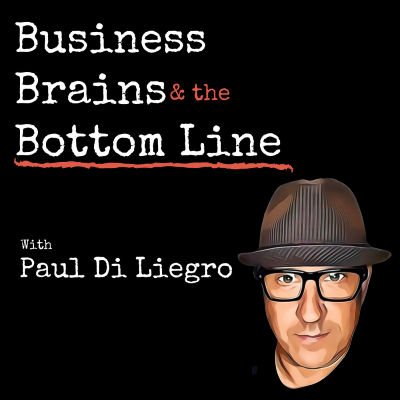 Business, Brains and the Bottom Line Podcast