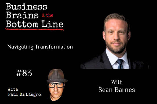 Ep. 83: Navigating Transformation: A Conversation with Sean Barnes