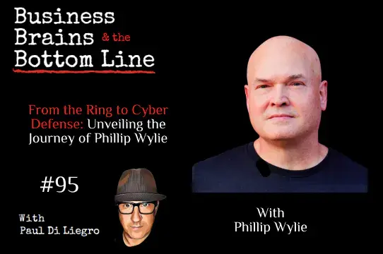 Ep. 95: From the Ring to Cyber Defense: Unveiling the Journey of Phillip Wylie